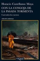 CON LA CONGOJA DE LA PASADA TORMENTA | 9788483831816 | CASTELLANOS MOYA, HORACIO