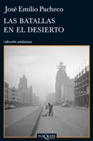 LAS BATALLAS EN EL DESIERTO | 9788483832356 | PACHECO BERNY, JOSÉ EMILIO