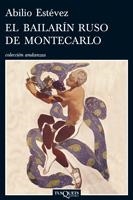 EL BAILARÍN RUSO DE MONTECARLO | 9788483832394 | ESTÉVEZ, ABILIO