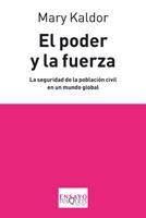 EL PODER Y LA FUERZA | 9788483832769 | KALDOR, MARY