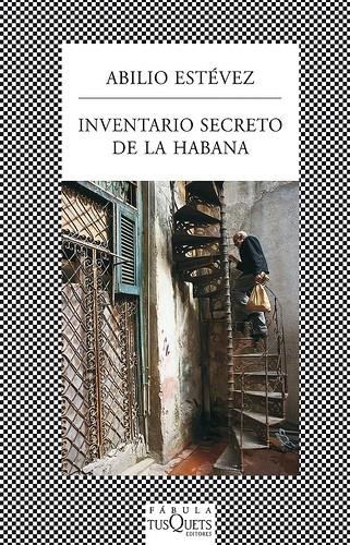 INVENTARIO SECRETO DE LA HABANA | 9788483834152 | ESTÉVEZ, ABILIO