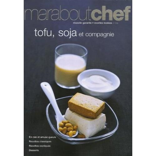 TOFU, SOJA ET COMPAGNIE | 9782501048002