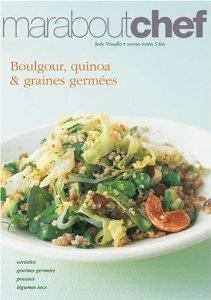 BOULGOUR, QUINOA & GRAINES GERMÉES | 9782501057189