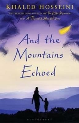 AND THE MOUNTAINS ECHOED | 9781408842423 | KHALED HOSSEINI