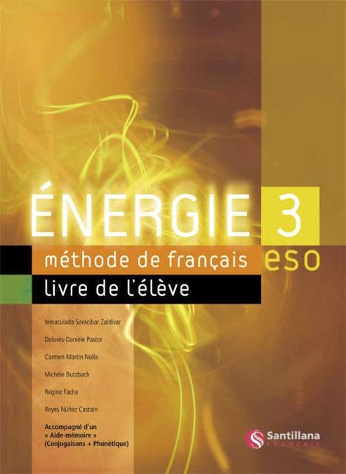 ENERGIE 3 LIVRE D'ELEVE | 9788429498783 | MARTIN NOLLA, CARMEN/BUTZBACH WILLIOT, MICHELE/FACHE, REGINE/NUÑEZ CASTAIN, REYES/PASTOR, DOLORES-DA