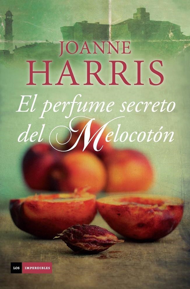 EL PERFUME SECRETO DEL MELOCOTÓN | 9788415355830 | HARRIS, JOANNE