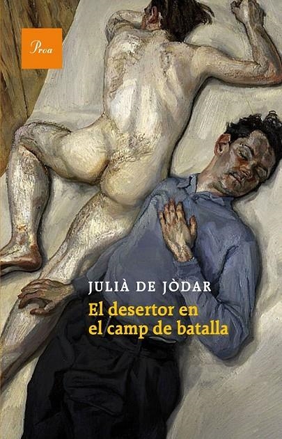 EL DESERTOR EN EL CAMP DE BATALLA | 9788475884189 | JULIÀ DE JÒDAR MUÑOZ