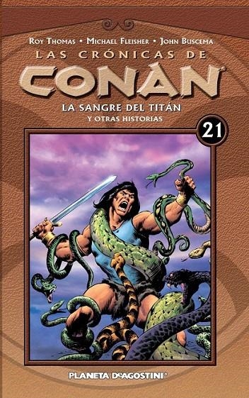 LAS CRÓNICAS DE CONAN Nº 21 | 9788468479811 | MICHAEL FLEISHER/JOHN BUSCEMA/ERNIE CHAN/ROY THOMAS