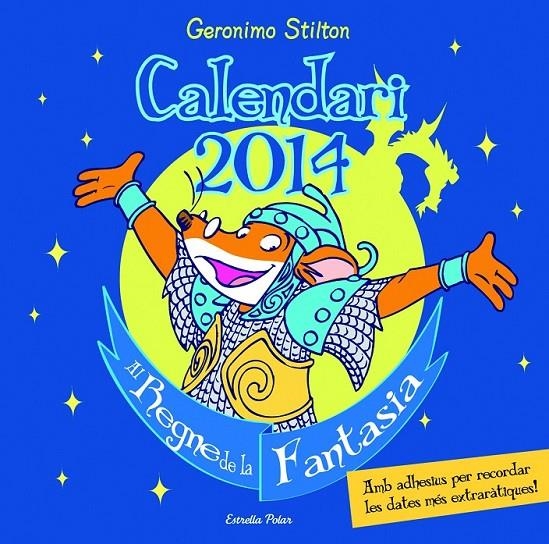 CALENDARI STILTON 2014 | 9788415790877 | GERONIMO STILTON