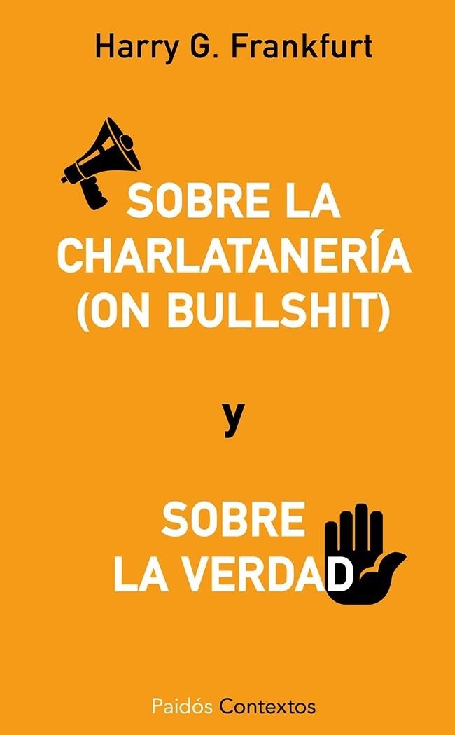 SOBRE LA CHARLATANERÍA (ON BULLSHIT) | 9788449329302 | HARRY G. FRANKFURT