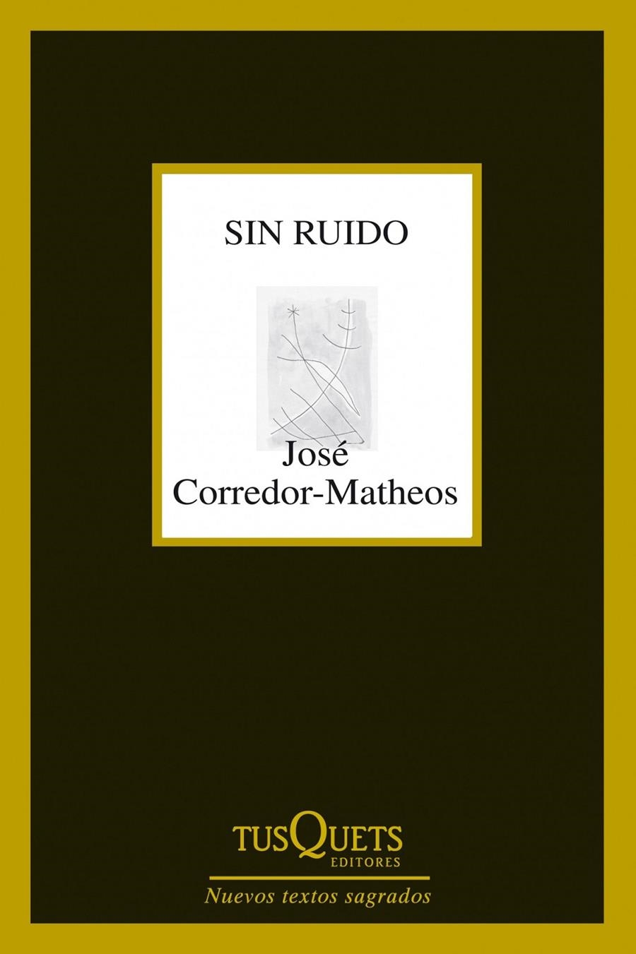 SIN RUIDO | 9788483834961 | JOSÉ CORREDOR-MATHEOS