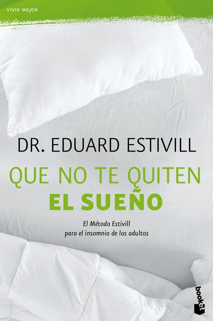 QUE NO TE QUITEN EL SUEÑO | 9788408118398 | DR. EDUARD ESTIVILL