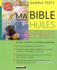 BIBLE DES HUILES ESSENTIELLES | 9782848992426 | FESTY DANIELE