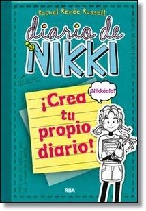 DIARIO DE NIKKI. CREA TU PROPIO DIARIO | 9788427203709