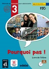 POURQUOI PAS ! 3 LIBRO DEL ALUMNO + CD -ESO- | 9788423669905 | BOSQUET, MICHÈLE/RENNES, YOLANDA