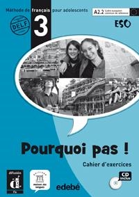 POURQUOI PAS ! 3 CUADERNO DE EJERCICIOS +CD -ESO- | 9788423669912 | BOSQUET, MICHÈLE/RENNES, YOLANDA