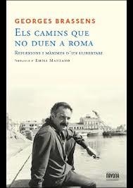 CAMINS QUE NO DUEN A ROMA, ELS | 9788492840724 | GEORGES BRASSENS