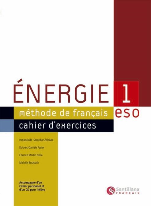 ENERGIE 1 CAHIER D'EXERCICES | 9788429486674 | MARTIN NOLLA, CARMEN/BUTZBACH WILLIOT, MICHELE/PASTOR, DOLORES-DANIELE/SARACIBAR ZALDIBAR, INMACULAD