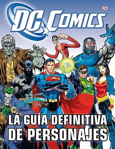 LA GUÍA DEFINITIVA DE PERSONAJES DE DC CÓMICS | 9788448008932 | BRANDON T. SNIDER