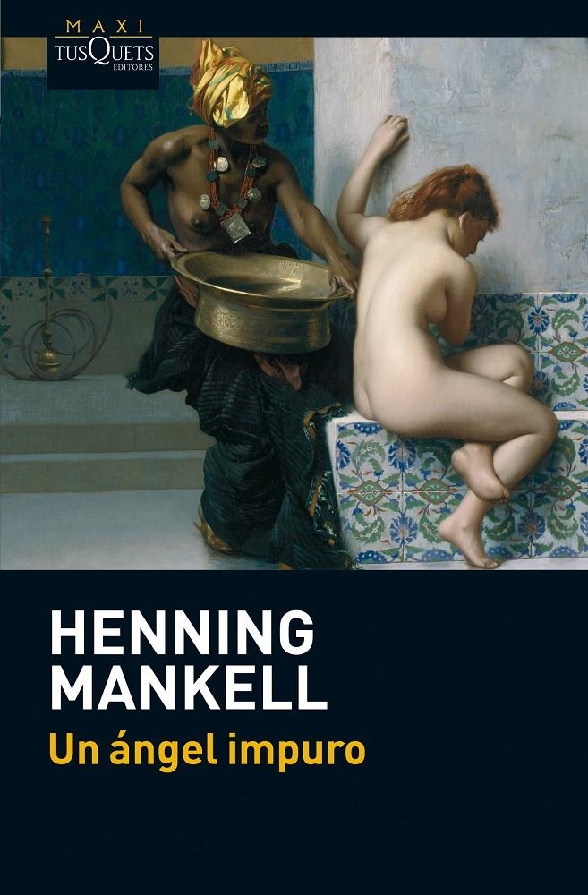 UN ÁNGEL IMPURO | 9788483837511 | HENNING MANKELL