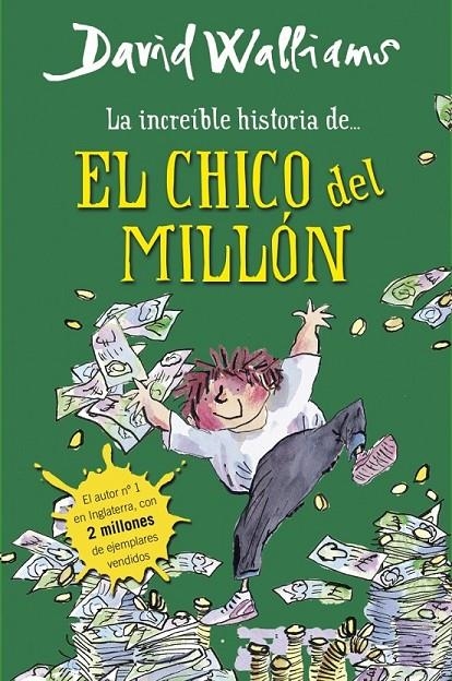 LA INCREÍBLE HISTORIA DE... EL CHICO DEL MILLÓN | 9788490430347 | WALLIAMS,DAVID