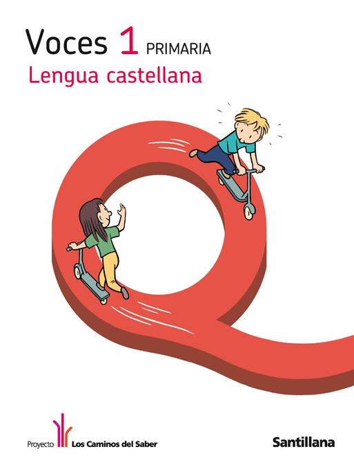 LENGUA CASTELLANA VOCES 1 PRIMARIA LOS CAMINOS DEL SABER SANTILLANA | 9788429480078 | VARIOS AUTORES