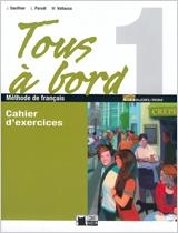 TOUS À BORD 1. CAHIER + CD + AUTO-ÉVALUATION | 9788431612924 | CIDEB EDITRICE S.R.L.