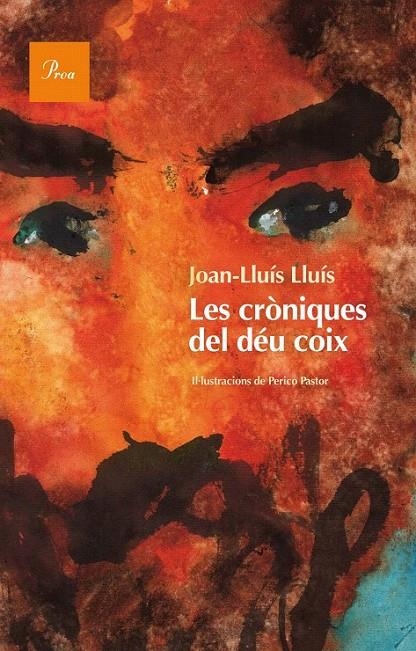 LES CRÒNIQUES DEL DÉU COIX | 9788475884233 | JOAN-LLUÍS LLUÍS