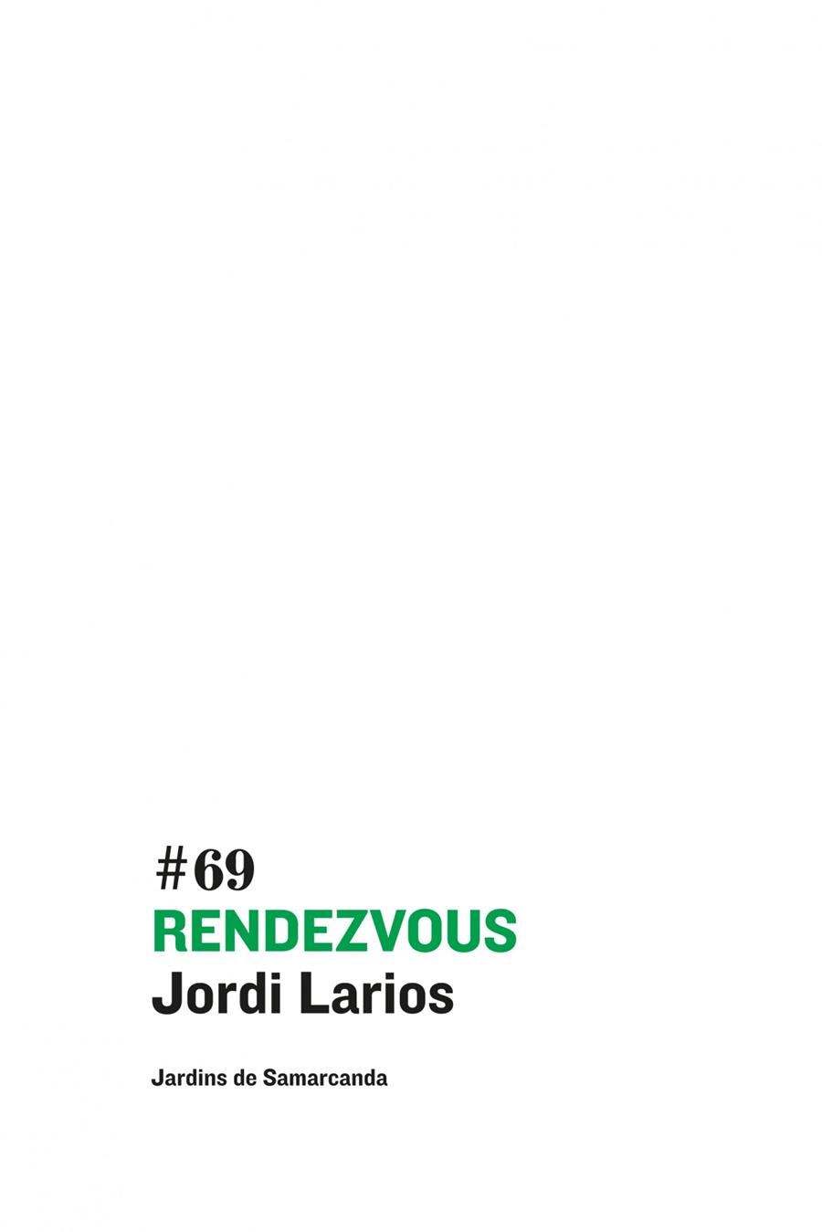 RENDEZVOUS | 9788497664936 | JORDI LARIOS