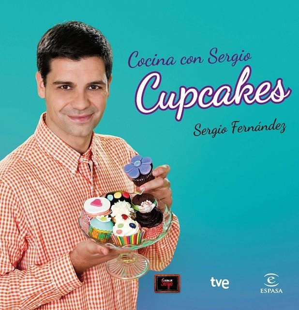 COCINA CON SERGIO CUPCAKES | 9788467039870 | SERGIO FERNÁNDEZ