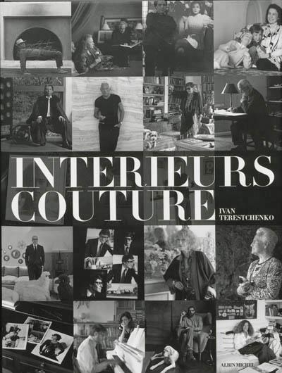 INTERIEURS COUTURE | 9782226208255 | IVAN TERESTCHENKO