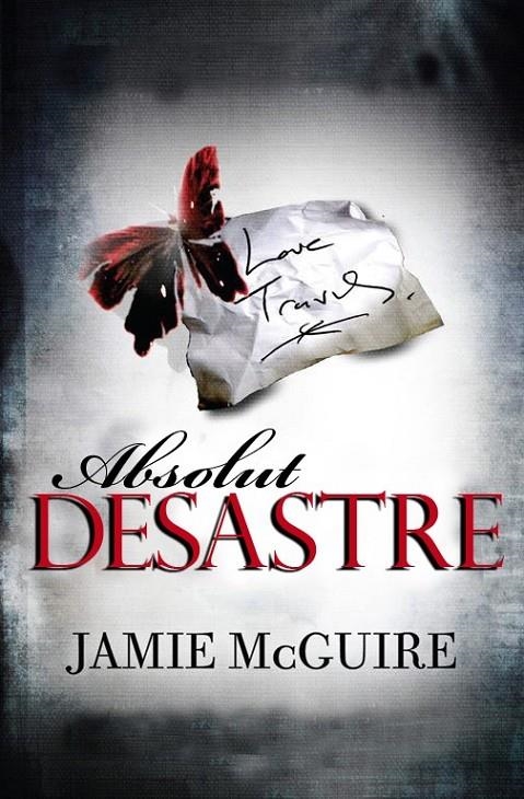 ABSOLUT DESASTRE | 9788415745303 | JAMIE MCGUIRE