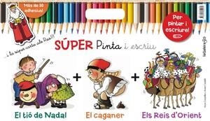 SÚPER PINTA I ESCRIU EL NADAL | 9788424649432 | CANYELLES, ANNA