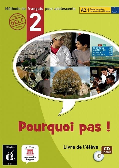 POURQUOI PAS! 2 LIBRO DEL ALUMNO + CD | 9788484435037 | BOSQUET, MICHÈLE/MARTINEZ SALLÉS, MATILDE/RENNES, YOLANDA