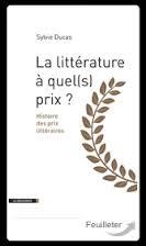 LA LITTERATURE A QUEL(S) PRIX | 9782707175175 | SYLVIE DUCAS