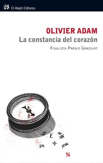 LA CONSTANCIA DEL CORAZÓN | 9788476699942 | ADAM, OLIVIER