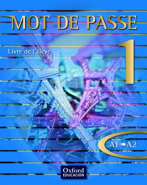 MOT DE PASSE 1 LA | 9788467351651 | VARIOS AUTORES