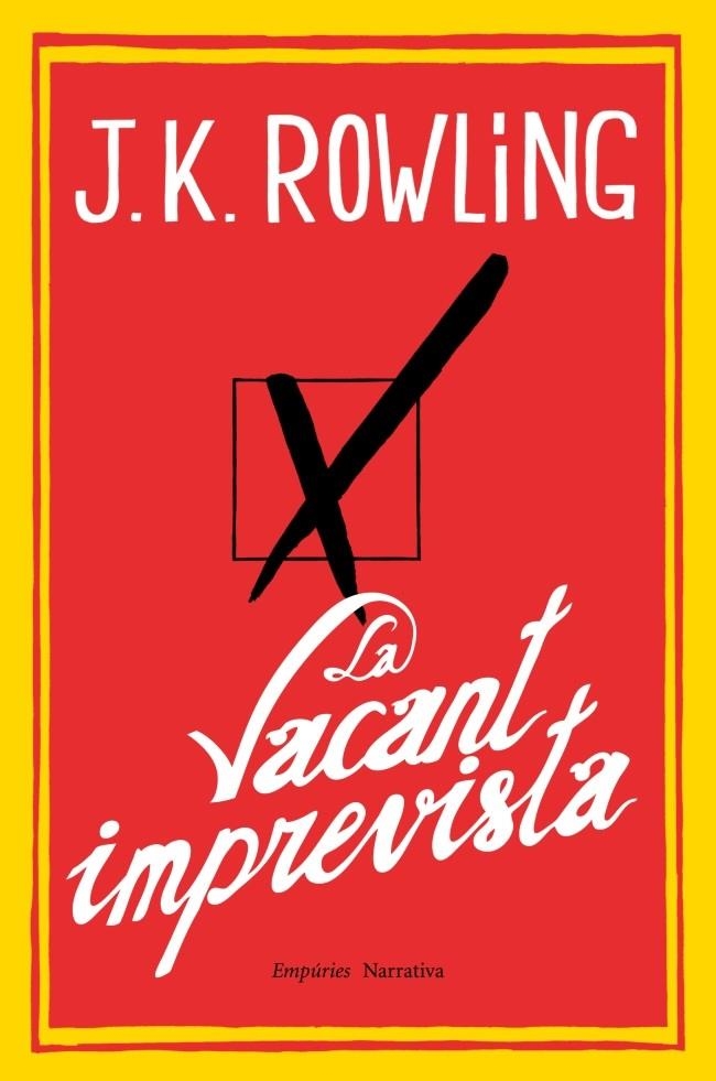 LA VACANT IMPREVISTA | 9788497878173 | ROWLING, J.K.