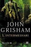 L'INTERMEDIARI | 9788429756159 | GRISHAM, JOHN