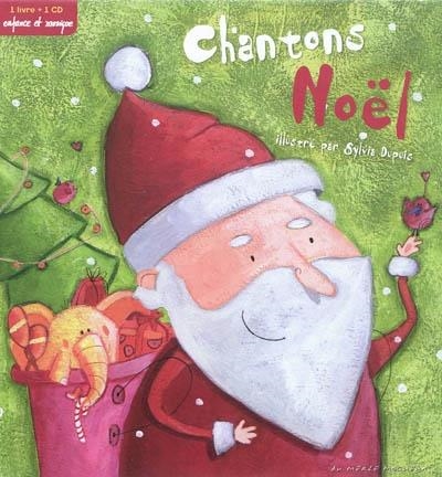 CHANTONS NOËL LIVRE CD | 9782916681276 | SYLVIA DUPUIS