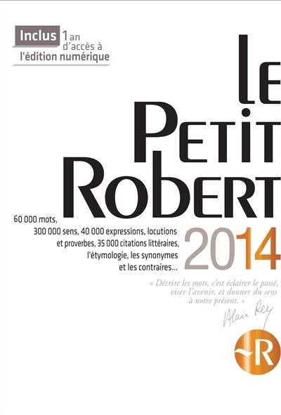 LE PETIT ROBERT DE LA LANGUE FRANCAISE 2014 | 9782321002161 | COLLECTIF