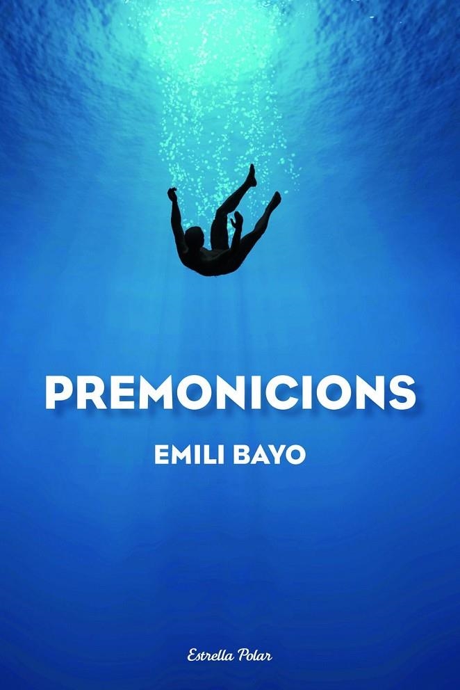 PREMONICIONS | 9788490572214 | EMILI BAYO JUAN