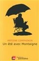 UN ÉTÉ AVEC MONTAIGNE | 9782849902448 | COMPAGNON, ANTOINE