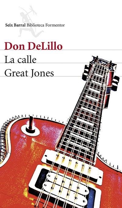 LA CALLE GREAT JONES | 9788432220319 | DON DELILLO