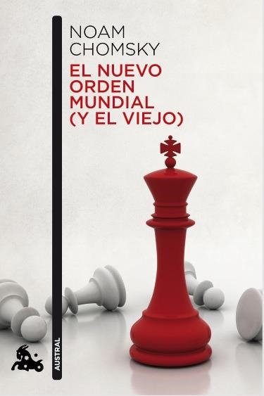 EL NUEVO ORDEN MUNDIAL (Y EL VIEJO) | 9788408119265 | NOAM CHOMSKY