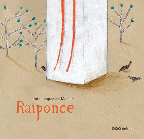 RAIPONCE | 9788498714104 | LÓPEZ DE MUNÁIN, IRATXE