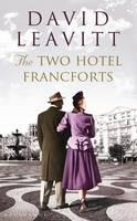 THE TWO HOTEL FRANCFORTS (HARDBACK) | 9780747581697 | DAVID LEAVITT