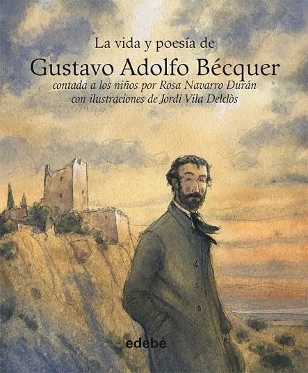 VIDA Y POESÍA DE GUSTAVO ADOLFO BÉCQUER | 9788468303109 | ROSA NAVARRO DURÁN