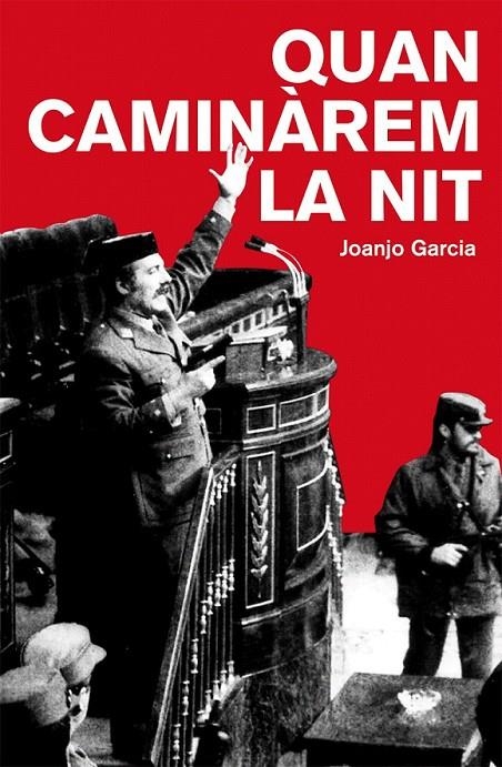 QUAN CAMINÀREM LA NIT | 9788490261712 | GARCÍA NAVARRO, JOAN JOSEP