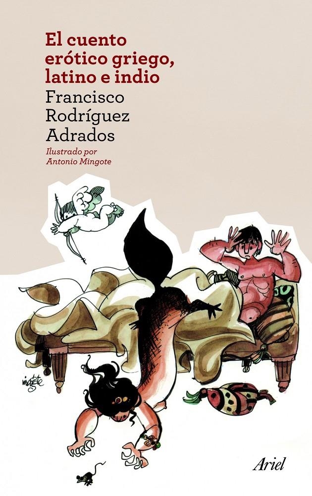 EL CUENTO ERÓTICO GRIEGO, LATINO E INDIO | 9788434414525 | FRANCISCO RODRÍGUEZ ADRADOS